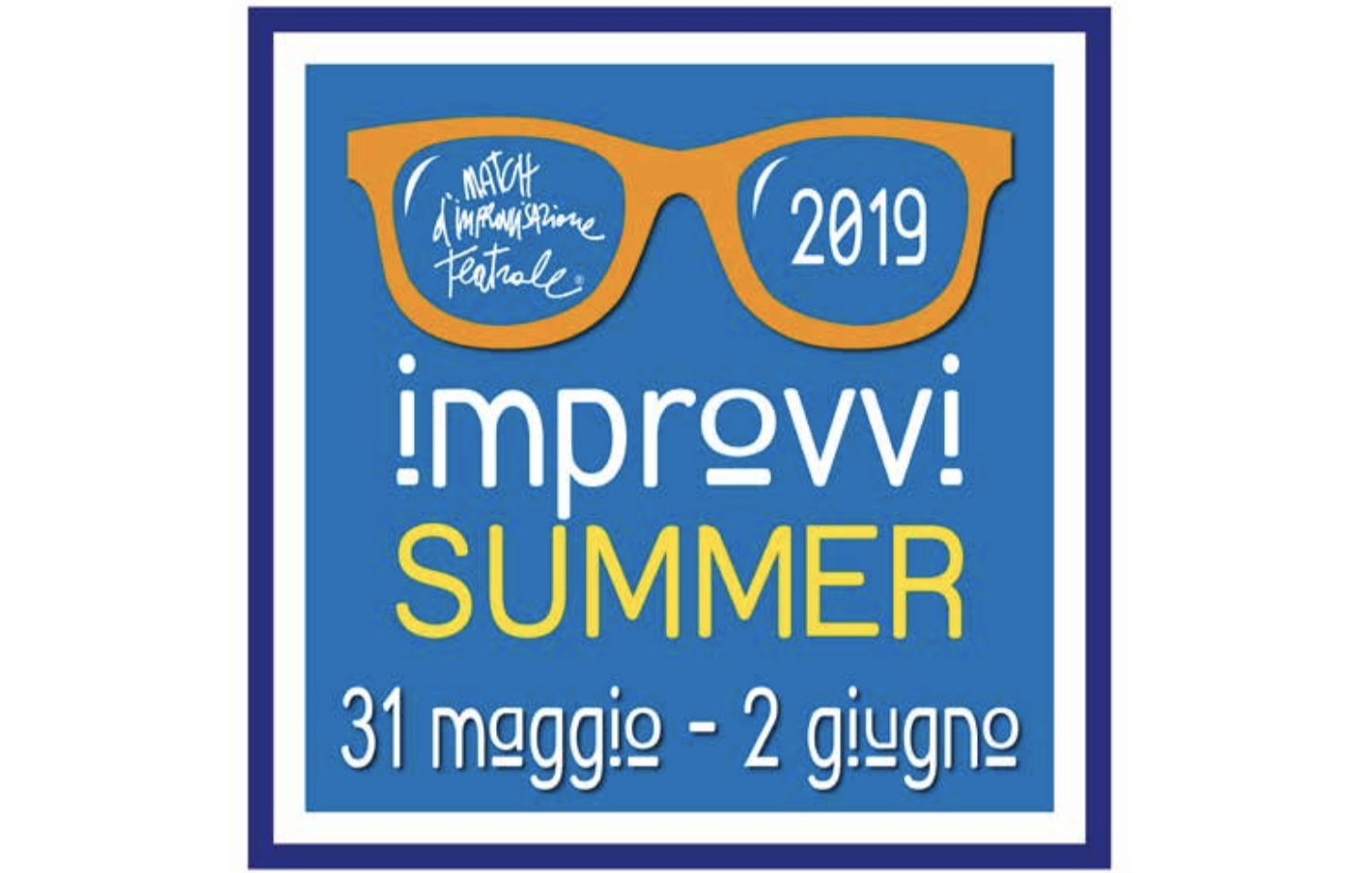 IMPROVVISUMMER 2019! Vacanza studio della rete nazionale Match di Improvvisazione Teatrale®